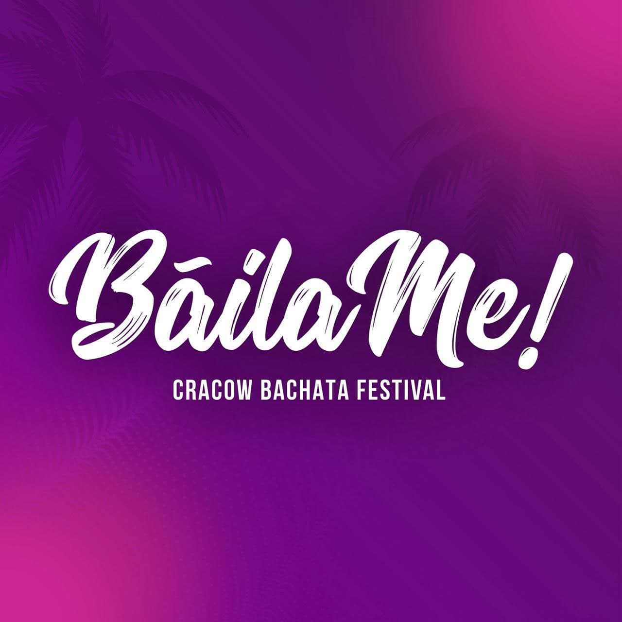 BailaMe Cracow Bachata Festival 2026